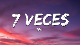 TINI - 7 Veces (Letra / Lyrics)