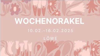 WOCHENORAKEL LÖWE ♌️| 10.02.-16.02.2025 Sag einfach JA!