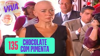 BÁRBARA IMPEDE CASAMENTO DO EX-MARIDO | CHOCOLATE COM PIMENTA | CAPÍTULO 135 | MELHOR DO DIA | VIVA