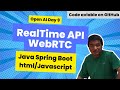 OpenAI Day 9 Demo Real-time API with WebRTC + Function calling | Java Spring Boot and JavaScript
