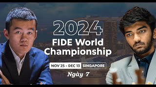 Game 7 Trận Tranh Ngôi Vua Cờ Thế Giới 2024 (Game 7 of The World Chess Championship 2024)