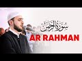 Uvejs Hadzi - Surah Ar Rahman (Taraweeh) | سورة الرحمن - أويس حجي