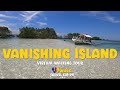 VANISHING ISLAND - Sanipaan Marine Park - Samal Island, Davao del Norte