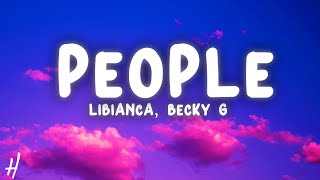 Libianca, Becky G - People (Lyrics)
