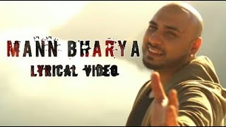 MANN Bharrya (Lyrics Full Song) - B Praak | Janni | Himanshi Khurana | Arvinder Khaira #Punjabi song