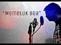 TIAN TOBING - MEMELUK DOA [Official Music and Video]