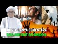 Dunia Hanya Sementara dan Akhirat Selamanya | Guru Ilham Humaidi