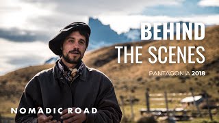 Behind the Scenes | Patagonia | Chile | Argentina | Nomadic Road | Motoring Expedition