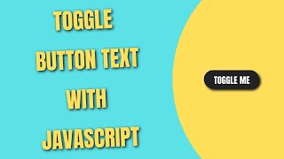 Introduction to JavaScript Toggle Swap/text button JavaScript Tutorial