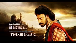 BAHUBALI | Theme Music - MovieBox - FAN MADE | Prabhas | Anushka