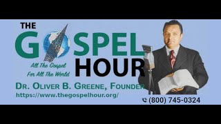 The Gospel Hour Radio Program 2024/11/29