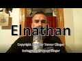 How To Pronounce Elnathan