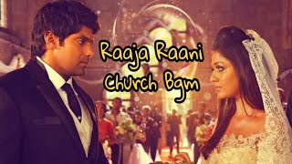 Raaja Raani Church Bgm