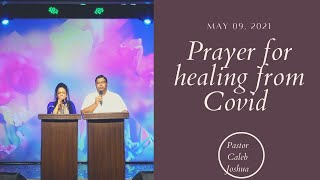 Prayer for God to heal the Land  and remove covid | Ps Caleb Joshua