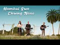 Hambai Rwo Chwng Nono | New Kokborok Gospel Wedding Song | Sahil & Mishari ft.,Samson