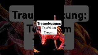 Traumdeutung: Teufel im Traum. #traumdeutung #teufel #träume #traum #träumen #schlaf