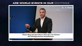 Amir Tsarfati: Können wir das Weltgeschehen kontrollieren?