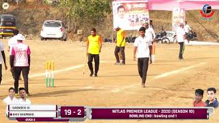 GAONDEVI XI VS SHIV SHAMBHO XI (20 MATCH) NITLAS PREMIER LEAGUE - 2020