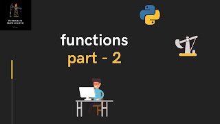 Lecture 27 - Functions - Part 2 | #Python for Oil and Gas