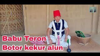 Botor kekur Alun//Babu Teron//2023