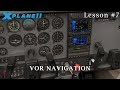 Flight School Lesson #7 | VOR Navigation