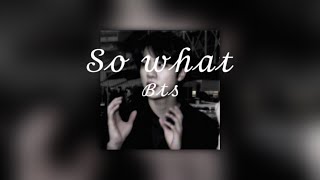 So what-Bts[speed up]