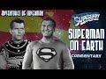 Superman On Earth (Adventures of Superman 1x01 Commentary) - Superboy: Beyond