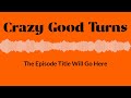 Crazy Good Turns - Walter Kirn, Writer Behind the Hollywood Blockbuster “Up in the Air,” has a...