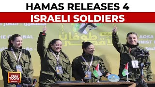 Gaza Ceasefire: Hamas Releases 4 Israeli Soldiers Held Hostage For 15 Months In Gaza | Israel-Hamas