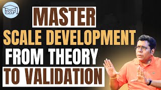 Master Scale Development: From Theory to Validation
