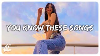 I bet you know all these songs ~ Songs to sing along ~ A throwback playlist