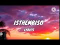 Deep Sen & Kingtalkzin - Isithembiso lyrics