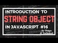 JavaScript Tutorial in Hindi part 16: JavaScript String Object in Hindi | String Object in Hindi