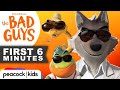 THE BAD GUYS | First 6 Minutes