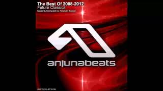 Anjunabeats - The Best Of 2008-2012 : Future Classics