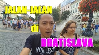 VLOG JALAN-JALAN DI BRATISLAVA, SLOVAKIA | ASIAN WEEKEND