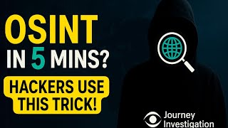 OSINT Explained in 5 Minutes | Learn How Hackers Gather Info