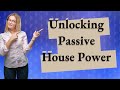 How Can a Passive House Reduce My Home Energy by 90%?