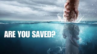 Are you saved??