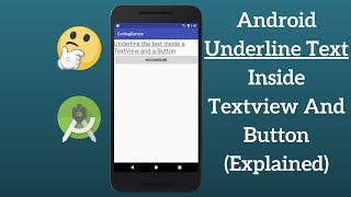 Android Underline Text Inside TextView and Button (Explained)