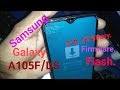 #Samsung Galaxy A105F/DS | SM-A105f/DS | A10 Firmware Flash | U3 Binary | #Odin Flas 100% with dL:!