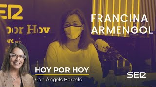 Entrevista a Francina Armengol en Hoy por Hoy (22/06/2021)