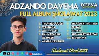 Adzando Full Album 2023 | Thohirul Qolbi, Wahdana, Albi Ya Albi | Full Album Sholawat
