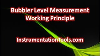 Bubbler Level Measurement Working Principle