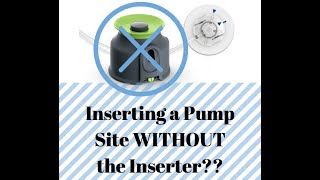 Insulin Pump Site WITHOUT the Inserter**** How to Insert a new site without the use of the inserter