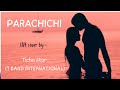 PARACHICHI (live audio version) COVER, by Ticha star & T BAND INTERNATIONAL