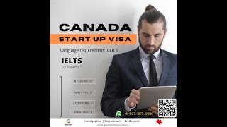 Eight Things to Know About Canada’s Start-Up Visa Program  | Greentech Resources