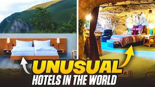 The Top 10 Most Unusual Hotels in the World