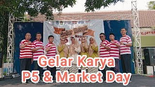 Gelar Karya P5 & Market Day