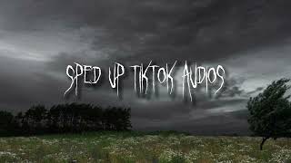 sped up tiktok audios - sad edition | part 1 ♡︎♥︎